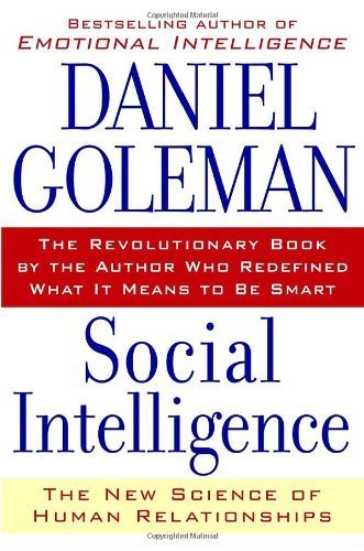 Social Intelligence By Daniel Goleman