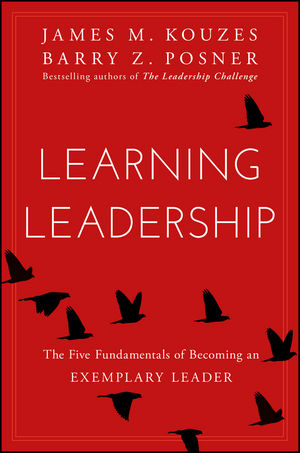 Learning Leadership (2016) By James Kouzes And Barry Posner 