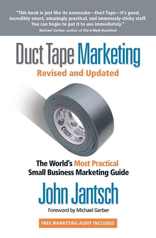 Duct Tape Marketing Updated And Revised by John Jantsch