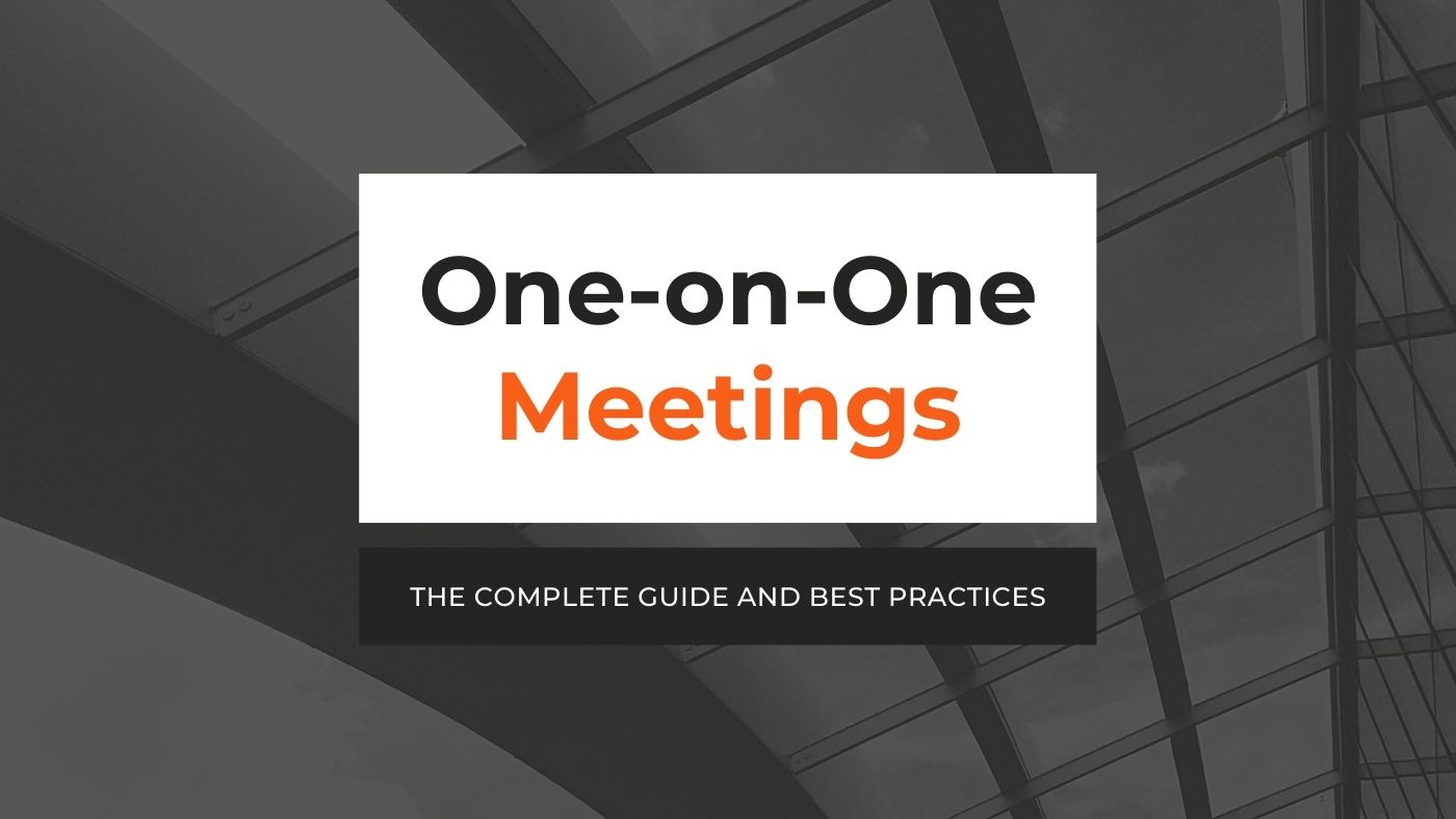 One-on-One Meetings - Powerful Questions and Best Practices