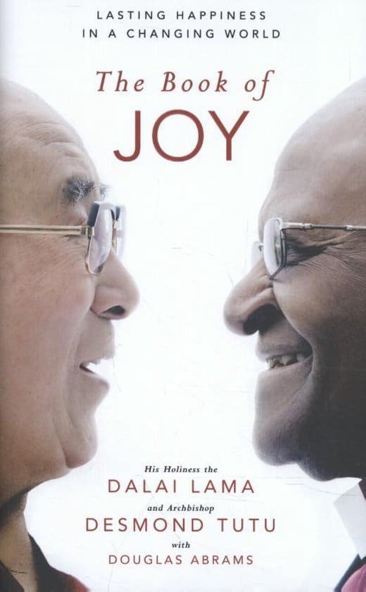 The Book of Joy (2016) by Dalai Lama and Desmond Tutu