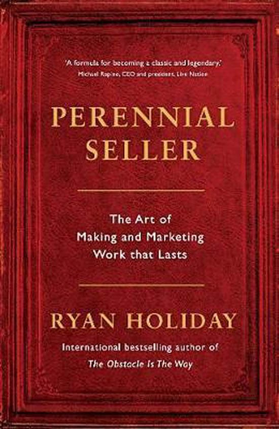 Perennial Seller by Ryan Holiday