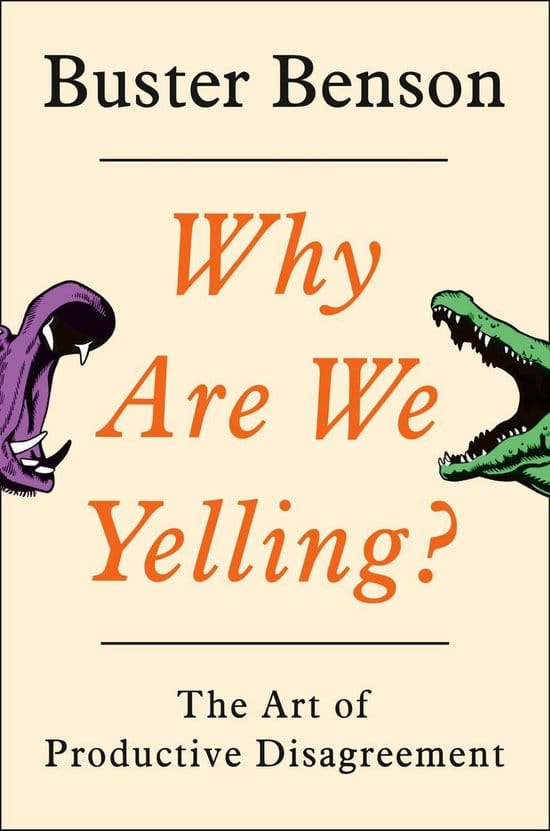 Why Are We Yelling?’ (2019) by Buster Benson