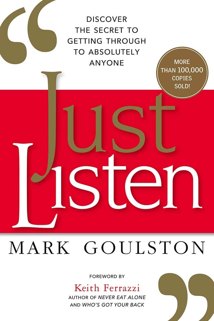 Just Listen (2009) by Mark Goulston