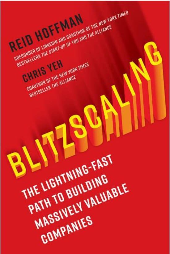 Blitzscaling (2018) by Reid Hoffman and Chris Yeh