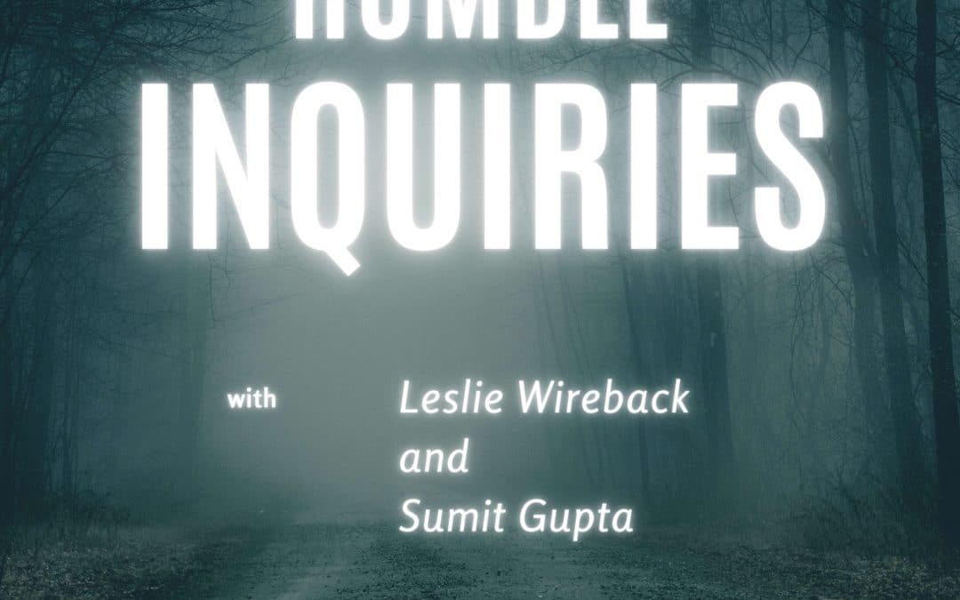Humble Inquiries [00] – Intro Episode