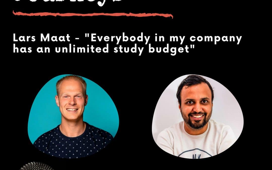 Leadership Journeys [17] – Lars Maat – “Everybody in my company has an unlimited study budget”
