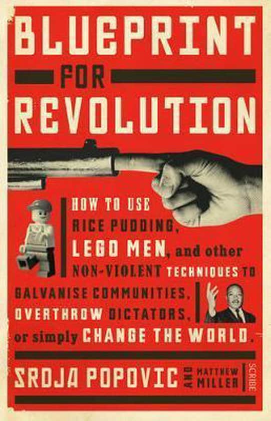 Blueprint for Revolution by Srdja Popovic - Book Summary & Review
