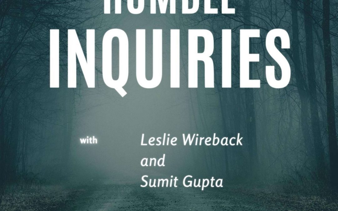 Humble Inquiries [10] – Focus for leaders and teams