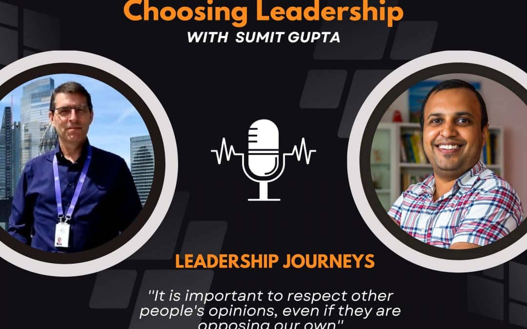 Leadership Journeys [48] – Simon Godfrey – ”It is important to respect other people’s opinions, even if they are opposing our own”