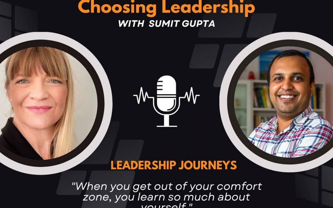 Leadership Journeys [64] – Eva Poppe – “When you get out of your comfort zone, you learn so much about yourself.”