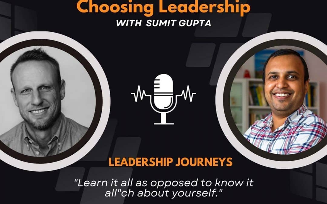 Leadership Journeys [66] – Nick McQuire – “Learn it all as opposed to know it all”