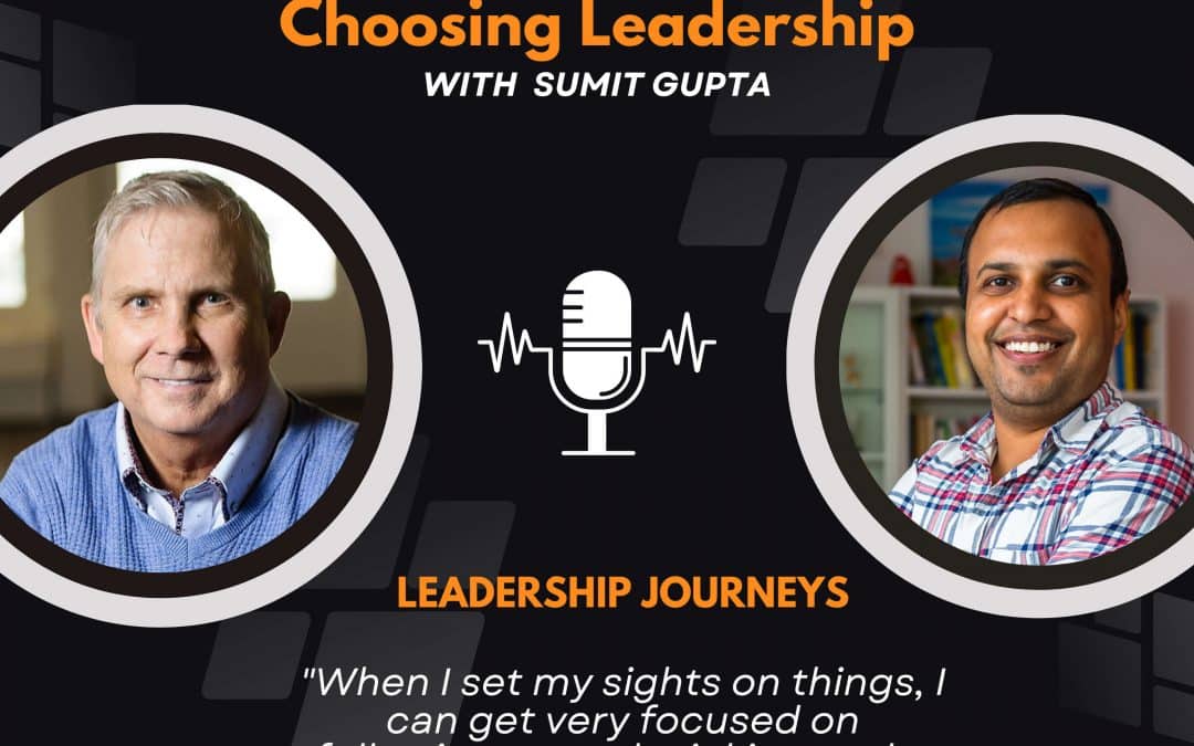 Leadership Journeys [89] – Glenn Puolos – “When I set my sights on things, I can get very focused on following up and sticking to the task”