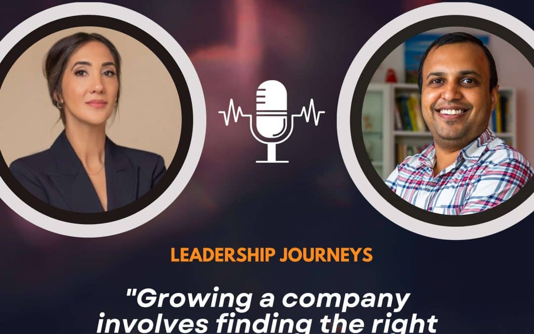 Leadership Journeys [158] – Jacqueline Samira – “Growing a company involves finding the right leaders early on”