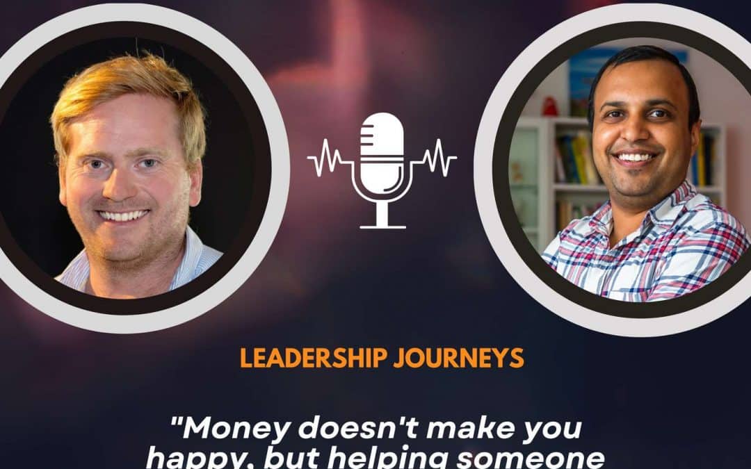 Leadership Journeys [266] – Dr. Julian Nesbitt – “Money doesn’t make you happy, but helping someone else does.”